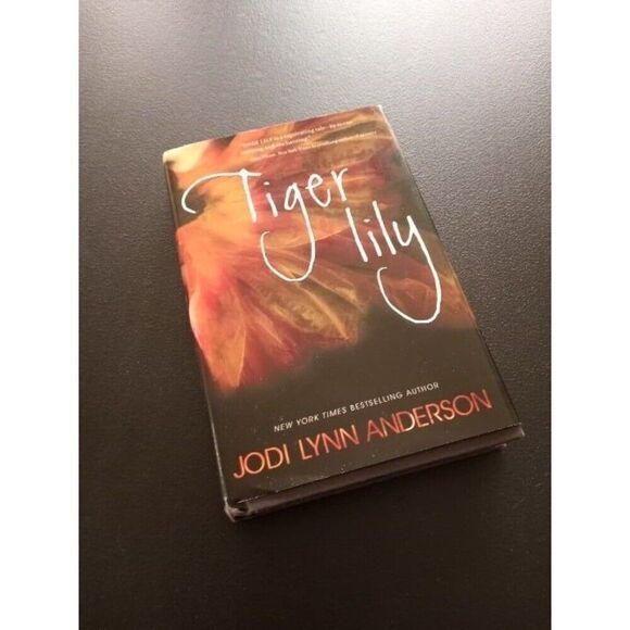 Tiger Lily by Jodi Lynn Anderson (Bestselling Author) - Picture 9 of 9